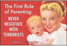 the-first-rule-of-parenting-never-negotiate-with-terrorists-ephemera-refrigerator-magnet-fridg...jpg