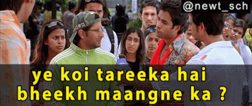 golmaal-ye-koi-tareeka-hai-bheekh-maangne-ka.gif